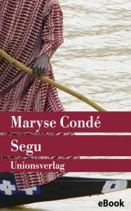 Title: Segu (German Edition), Author: Maryse Condé