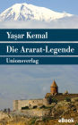 Die Ararat-Legende: Roman