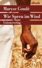 Wie Spreu im Wind: Roman. Der Segu-Zyklus (2)