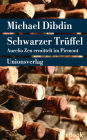 Schwarzer trüffel: Aurelio Zen ermittelt im Piemont (A Long Finish)