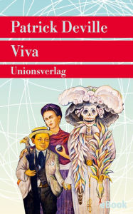 Title: Viva: Roman, Author: Patrick Deville