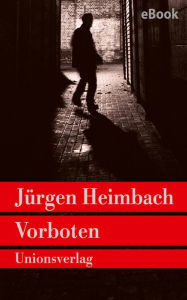 Title: Vorboten: Kriminalroman, Author: Jürgen Heimbach