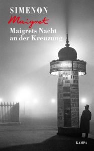 Title: Maigrets Nacht an der Kreuzung, Author: Georges Simenon