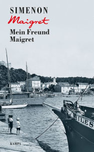 Title: Mein Freund Maigret, Author: Georges Simenon