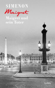 Title: Maigret und sein Toter, Author: Georges Simenon