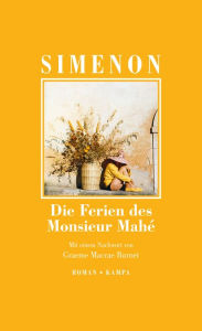 Title: Die Ferien des Monsieur Mahé, Author: Georges Simenon