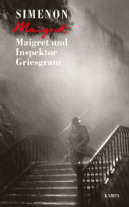 Title: Maigret und Inspektor Griesgram, Author: Georges Simenon