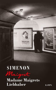 Title: Madame Maigrets Liebhaber, Author: Georges Simenon