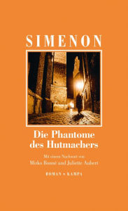 Title: Die Phantome des Hutmachers, Author: Georges Simenon