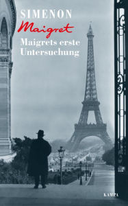 Title: Maigrets erste Untersuchung, Author: Georges Simenon