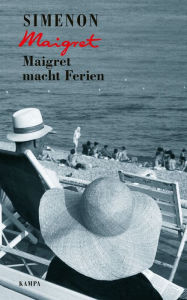 Title: Maigret macht Ferien, Author: Georges Simenon