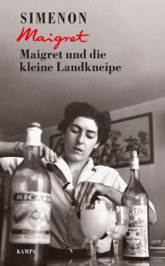 Title: Maigret und die kleine Landkneipe, Author: Georges Simenon