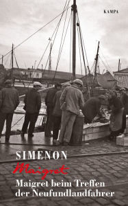 Title: Maigret beim Treffen der Neufundlandfahrer, Author: Georges Simenon