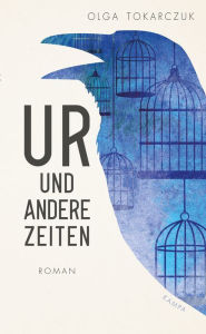 Title: Ur und andere Zeiten, Author: Olga Tokarczuk