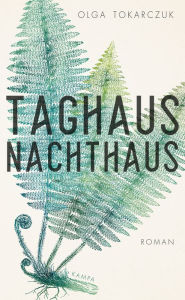 Title: Taghaus, Nachthaus, Author: Olga Tokarczuk