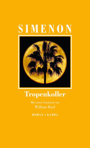 Title: Tropenkoller, Author: Georges Simenon