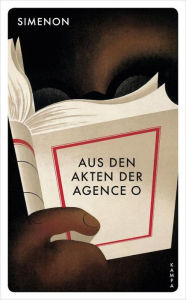 Title: Aus den Akten der Agence O: Vier Fälle, Author: Georges Simenon