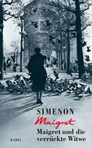 Title: Maigret und die verrückte Witwe, Author: Georges Simenon