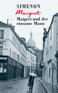 Title: Maigret und der einsame Mann, Author: Georges Simenon