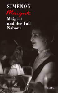 Title: Maigret und der Fall Nahour, Author: Georges Simenon