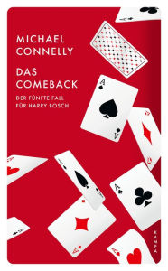Title: Das Comeback: Der fünfte Fall für Harry Bosch, Author: Michael Connelly