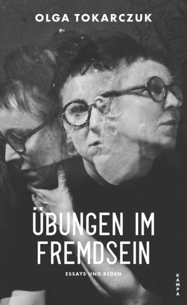 Übungen im Fremdsein: Essays und Reden