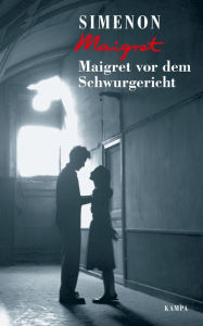 Title: Maigret vor dem Schwurgericht, Author: Georges Simenon