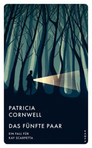 Title: Das fünfte Paar: Der dritte Fall für Kay Scarpetta, Author: Patricia Cornwell