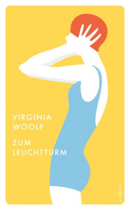 Title: Zum Leuchtturm, Author: Virginia Woolf