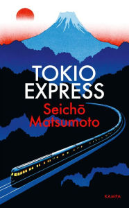 Title: Tokio Express, Author: Seicho Matsumoto
