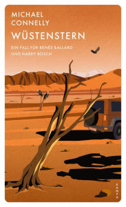 Title: Wüstenstern: Ein Fall für Renée Ballard und Harry Bosch, Author: Michael Connelly