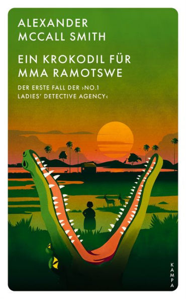 Ein Krokodil für Mma Ramotswe: Der erste Fall der >No. 1 Ladies' Detective Agency<