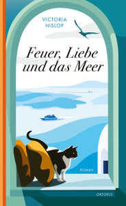 Downloading google ebooks Feuer, Liebe und das Meer MOBI PDB 9783311706045 by Victoria Hislop, Angelika Felenda