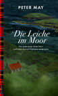 Die Leiche im Moor: Fin Macleod ermittelt auf den schottischen Hebriden