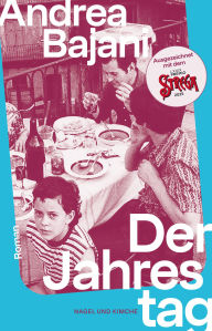 Title: Der Jahrestag: Roman Gewinner des wichtigsten italienischen Literaturpreises, dem Premio Strega 2025, und dem Premio Strega Giovani 2025 Ein bemerkenswertes Familienporträt aus Italien, Author: Andrea Bajani