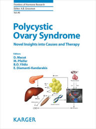 Title: Polycystic Ovary Syndrome: Novel Insights into Causes and Therapy., Author: D. Macut