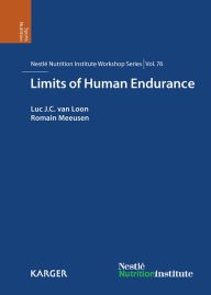 Title: Limits of Human Endurance: 76th Nestlé Nutrition Institute Workshop, Oxford, August 2012., Author: L.J.C. van Loon