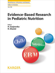Title: Evidence-Based Research in Pediatric Nutrition, Author: H. Szajewska