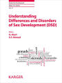 Understanding Differences and Disorders of Sex Development (DSD)