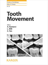 Title: Tooth Movement, Author: A. Kantarci