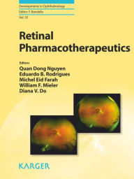 Title: Retinal Pharmacotherapeutics: Retinal Pharmacotherapeutics, Author: Q.D. Nguyen