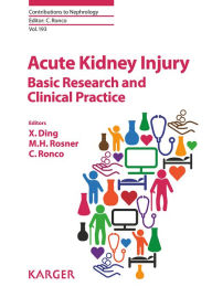 Title: Acute Kidney Injury - Basic Research and Clinical Practice, Author: X. Ding