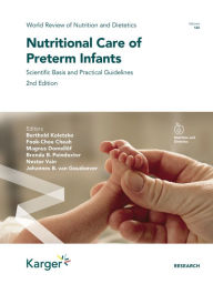 Title: Nutritional Care of Preterm Infants: Scientific Basis and Practical Guidelines, Author: B. Koletzko