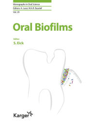 Title: Oral Biofilms, Author: S. Eick