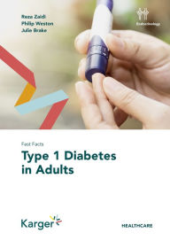 Title: Fast Facts: Type 1 Diabetes in Adults, Author: R. Zaidi