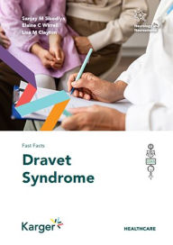 Title: Fast Facts: Dravet Syndrome, Author: Sanjay M. Sisodiya