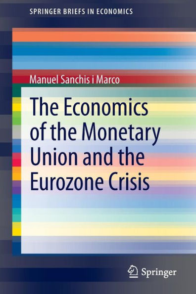 the Economics of Monetary Union and Eurozone Crisis