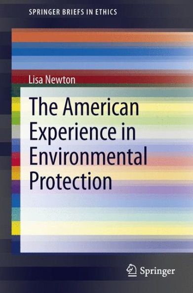 The American Experience Environmental Protection