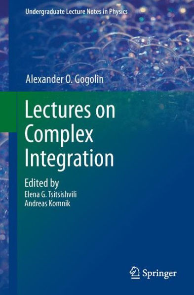 Lectures on Complex Integration