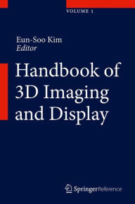 Title: Handbook of 3D Imaging and Display, Author: Eun-Soo Kim